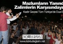 Tüm Türkiye'de Mazlumlar İçin Kunut Gerçekleştirdik