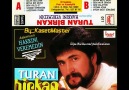 Turan Birkan - Askimizin Hakkini Veremedin 1991