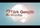 2. Türk Gençlik Kurultayına Davelisiniz