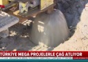 Türkiye mega projelerle çağ atlıyor