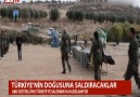 TÜRKİYENİN DOĞUSUNA SALDIRACAKLAR