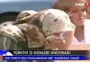 Türkiye O günleri unutmadı!