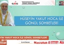 Tv366 - Hüseyin Yakut Hocamız ile Gönül sohbetleri Facebook