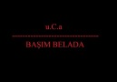 u.C.a - Başım Belada