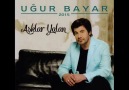 Uğur Bayar - Sen Varsın Yar 2015