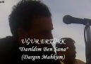 UĞUR ERTÜRK Dargın Mahkum (Darıldım Ben Sana)