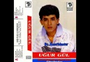 Ugur Gül - Müjdeler Olsun 1990