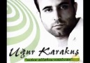 Uğur Karakuş -Sevim