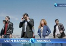 Ulan İstanbul, yakında Kanal D'de başlıyor!