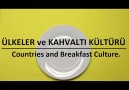 Ülkeler ve Kahvaltı Kültürü (Sonuna Kadar İzleyin)