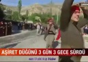 Uluderede 3 gün 3 gece düğün Şöleni. )