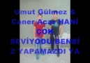 Umut Gülmez& Caner Acar ~ Hani Çok Seviyodu Bensiz Yapamazdıya ~