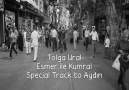 UraL - Esmer & Kumral (2012) YENİ !Track To Aydın.Ve iStek Parca YapıLır )