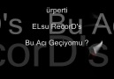 ÜrperTi -Bu Acı Geçiyomu ? - 2013 Elsu RecorD's