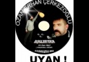 UYAN! - OZAN ERHAN