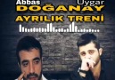 UYGAR DOĞANAY & ABBAS DOĞANAY... - Uygar Doğanay Fan