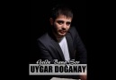 UYGAR DOĞANAY DAĞLARA SOR