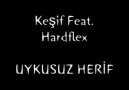 Uykusuz Herif - Keşif Feat. Hardflex