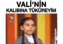 Vali&Kalıbı