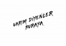 Varım diyenler