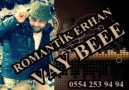 VAY BEEEE ROMANTİK ERHAN 2015 YAV HE HE