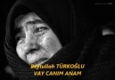 Vay canım anam Beytullah Türkoğlu - Müziksiz ilahiler