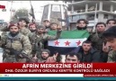 VE AFRİN DÜŞTÜ - TSK-ÖSO AFRİN MERKEZİNİ ELE GEÇİRDİ