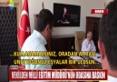 VEKİLDEN MİLLİ EĞİTİM MÜDÜRÜNÜN ODASINA BASKIN