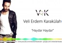 Veli Erdem Karakülah - Haydar Haydar