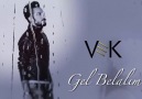 Veli Erdem KaraKülah V.E.K  - Gel Belalım(2015) EN YENİ