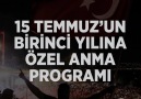 Video 15 Temmuzun 1. yılına özel anma programı