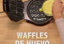 WAFFLES DE HUEVO… ¿Qué? Inténtenlo