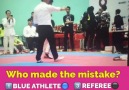 WATCH and REPLYWho made the mistake Why1Blue Athlete2Red Athlete3Referee4Nobody