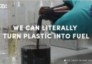 We can literally turn our plastic into fuel.