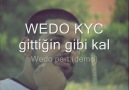 Wedo kyc-gittiğin gibi kal (demo)
