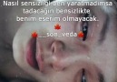 Yaban Ğülü - Unutma! Nasıl sensizliği ben yaratmadımsa...