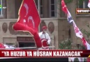 YA HUZUR YA HÜSRAN KAZANACAK