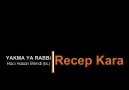 Yakma Ya Rabbi (Hacı Hasan Efendi-ks-) RECEP KARA