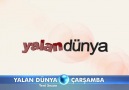 Yalan Dünya Yeni Bölümleriyle Çarşamba Başlıyor!