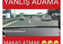 Yanlış adama makas atmak