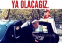 Ya Öleceğiz Ya Olacağız...