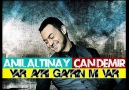 Yar Ayrı Gayrın mı Var (Can Demir & AnılAltınay Remix, Full)