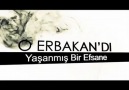 Yaşanmış Bir Efsane; ERBAKAN