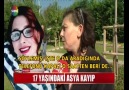 17 YAŞINDAKİ ASYA KAYIP