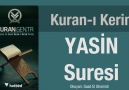 YASİN Suresi Türkçe Yazılışı ve Meali ile Anlayarak Okuyun !