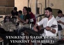 yaŞkenTLim HAYRAN SAYFASI - YENİKENTLİ NADİR & yaŞkenTLim - GARİP - DİLEK (YENİ)