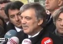 Yav ne diyor bu Abdullah Gül böyle...