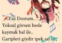 Yaz DostumYoksul görsen besle kaymak... - Gönül Sofrası (Rahmet Pınarı)