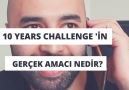 10 Years Challenge&Gerçek Amacı Nedir