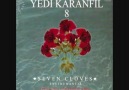 Yedi Karanfil - Evlerinin Önü Mersin (Enstrümantal ve Fon Müzikle
